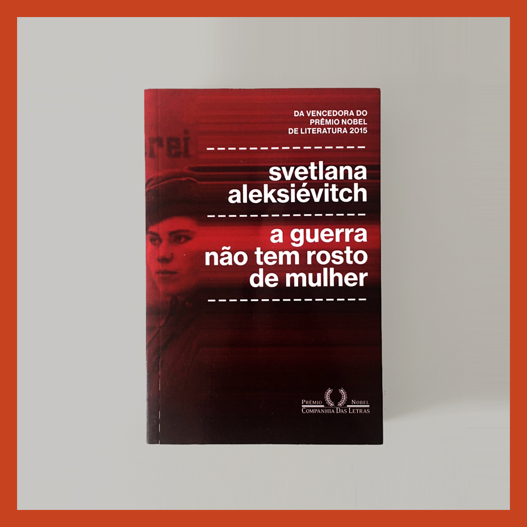 A guerra não tem rosto de mulher