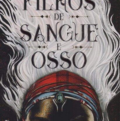 FILHOS DE SANGUE E OSSO