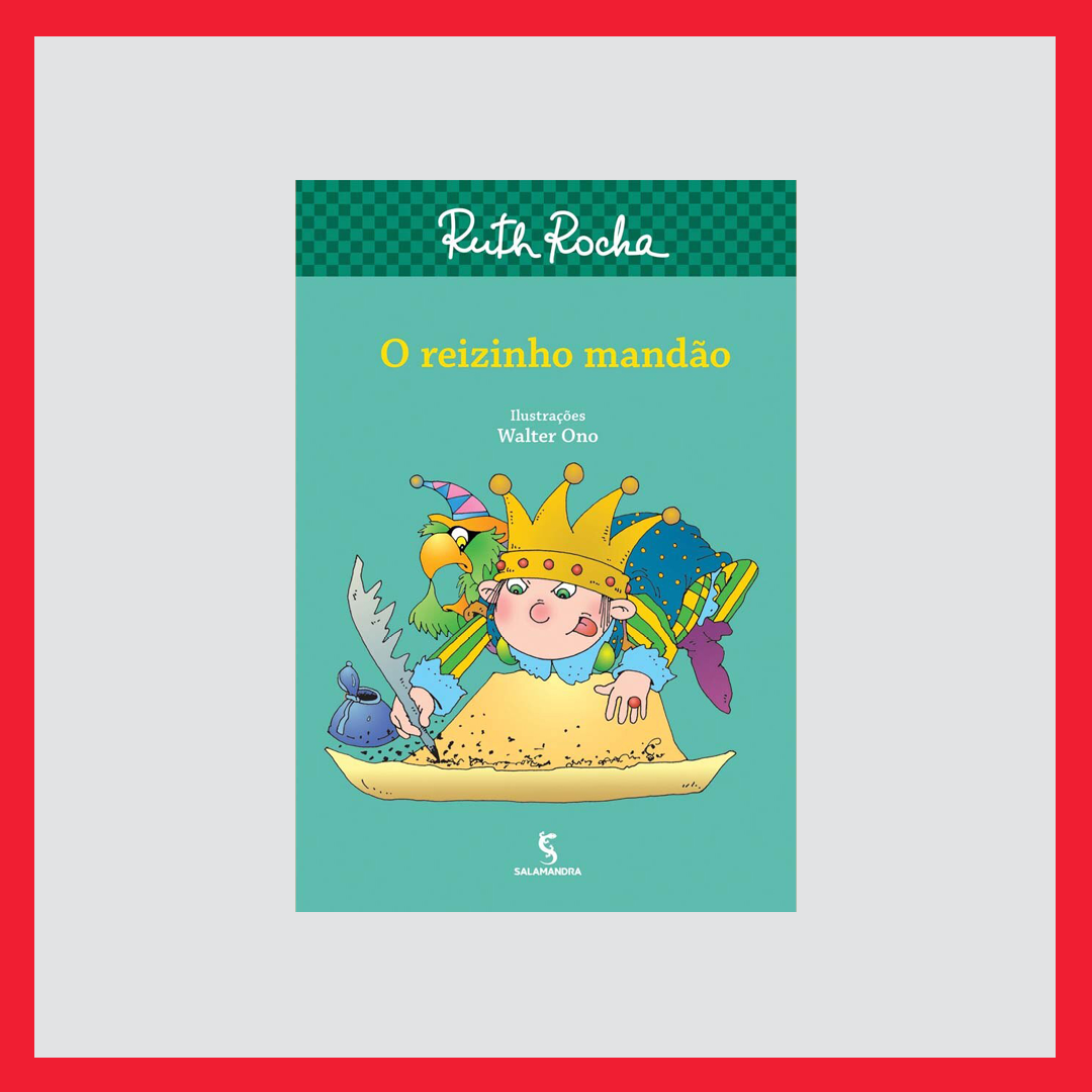 O reizinho mandão